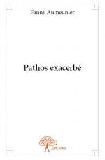 Pathos exacerbé