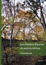 Les Petites Pierres et autres textes