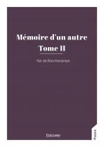 Mémoire d'un autre - Tome II