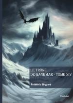 Le Trône de Ganbmar - Tome XIV