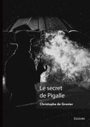 Le secret de Pigalle