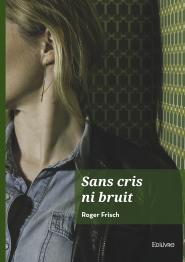 Sans cris ni bruit