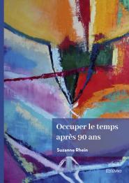 Occuper le temps après 90 ans