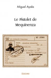 Le Pistolet de Mequinenza