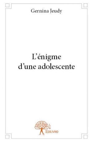 L'énigme d'une adolescente