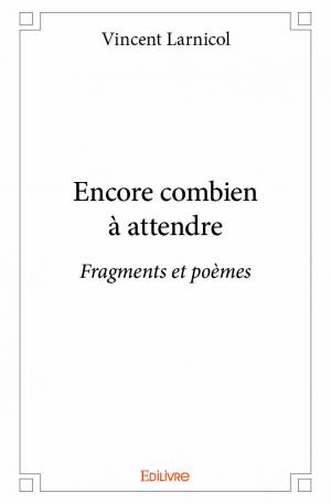 Encore combien à attendre