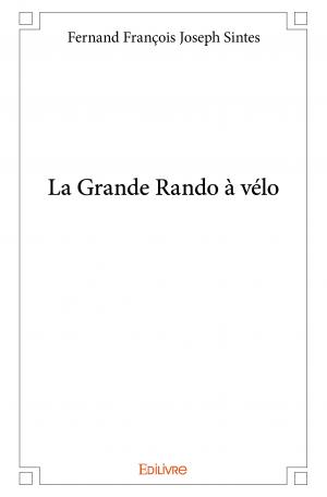 La Grande Rando à vélo