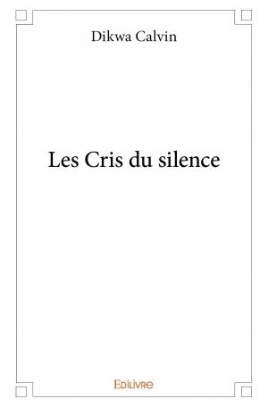 Les Cris du silence