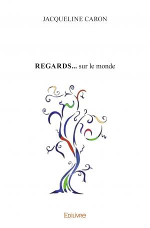 Regards... sur le monde