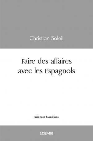 Faire des affaires avec les Espagnols