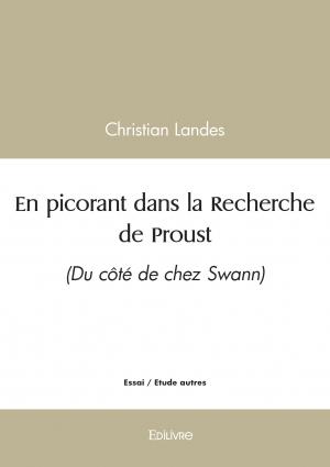 En picorant dans la Recherche de Proust