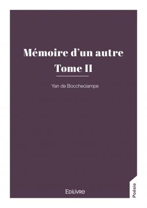 Mémoire d'un autre - Tome II