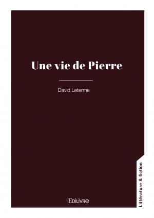 Une vie de Pierre