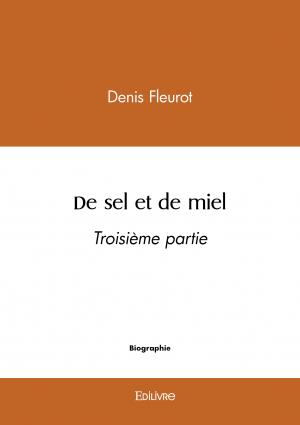 De sel et de miel - tome 3