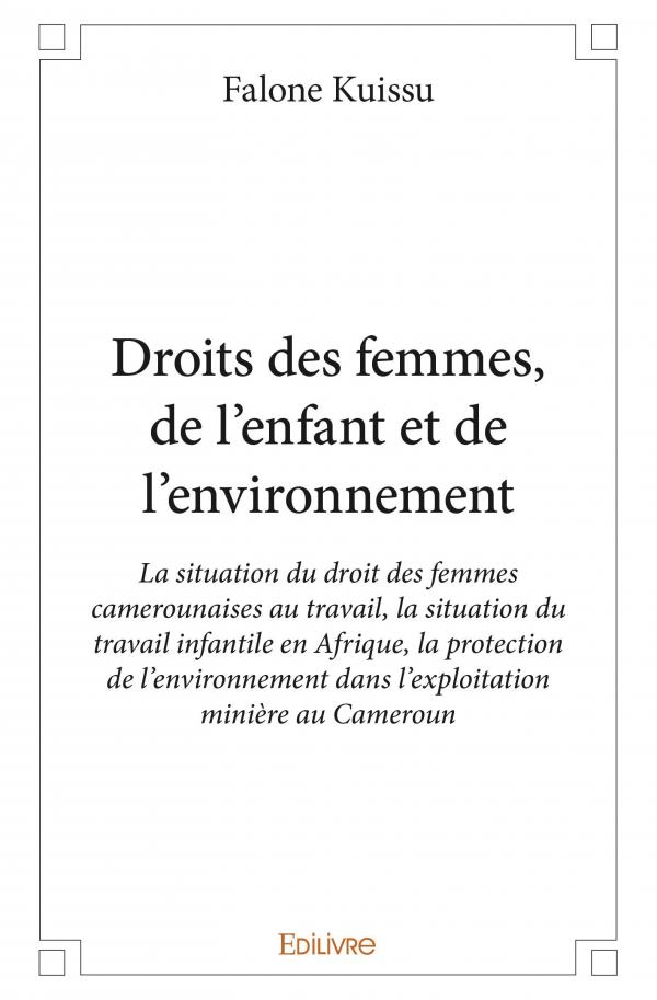 Droits des femmes de l enfant et de l environnement Falone Kuissu